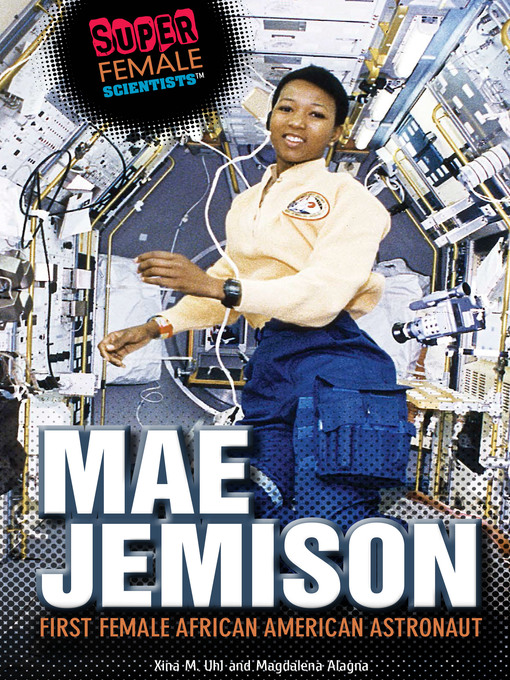 Title details for Mae Jemison by Xina M. Uhl - Available